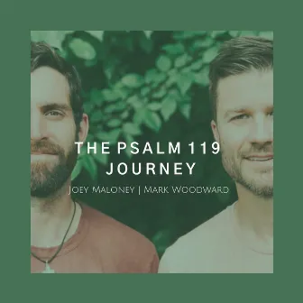 The Psalm 119 Journey by Mark Woodward