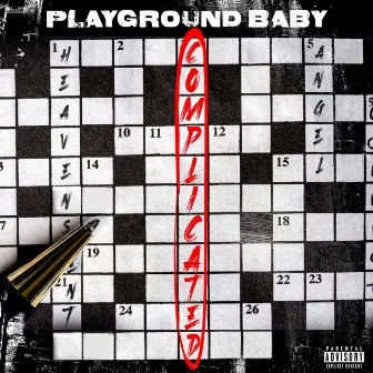 Complicated by Playground Baby