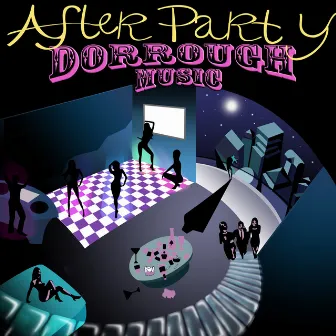 After Party by Dorrough Music