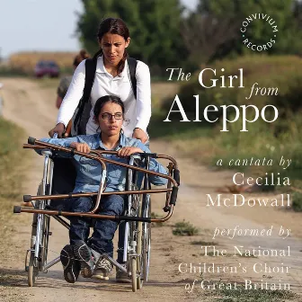 Cecilia McDowall: The Girl from Aleppo by Cecilia McDowall