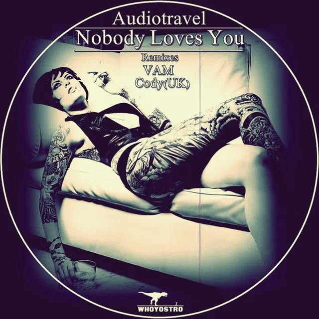 Nobody Loves You - VAM Remix