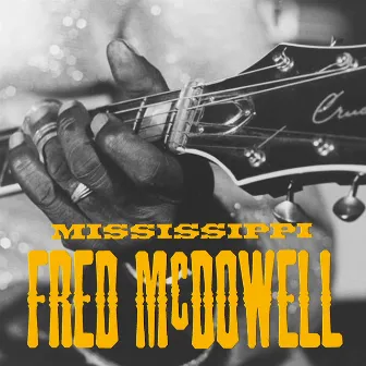 Sleight of Hand by Mississippi Fred McDowell