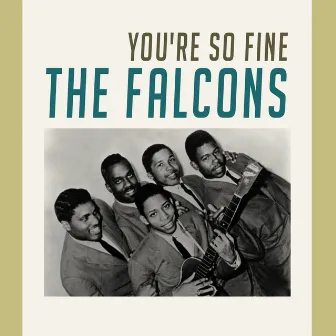 You're so Fine by Falcons