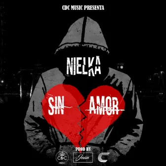 Sin Amor by Nielka