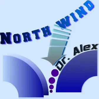 North Wind by Dr. Alex