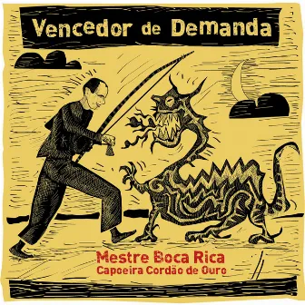 Vencedor de Demanda by Mestre Boca Rica