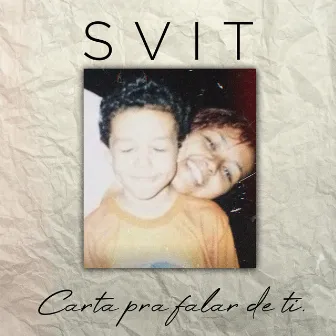 Carta pra Falar de Ti by Svit