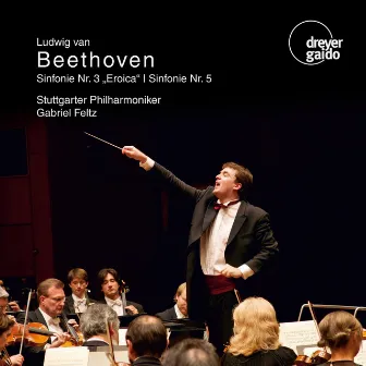 Beethoven: Symphonies Nos. 3 & 5 by Gabriel Feltz