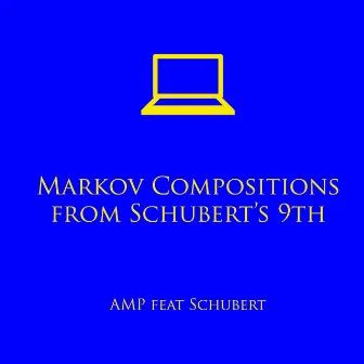 Markov Compositions from Schubert's 9th by Amp