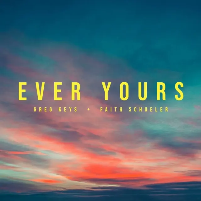 Ever Yours