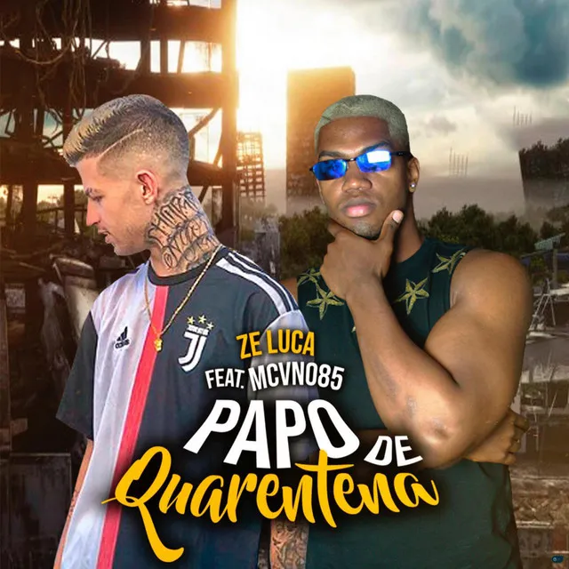 Papo de Quarentena (feat. MC VN 085)