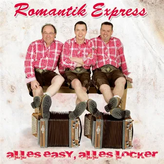 Alles easy, alles locker by Romantik Express