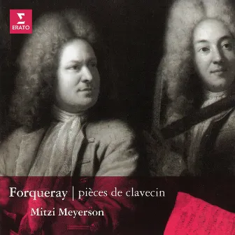 A. & J.-B. Forqueray: Pièces de clavecin by Jean-Baptiste Forqueray