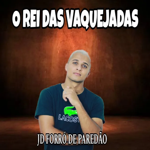 O Rei das Vaquejadas