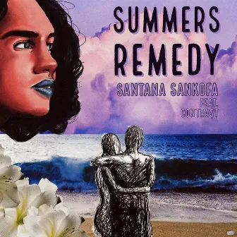 Summers Remedy by Santana Sankofa