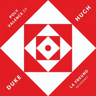 Poly Valence EP by Duke Hugh