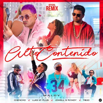 Alto Contenido (Remix) by Maldy