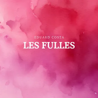 Les fulles by Eduard Costa