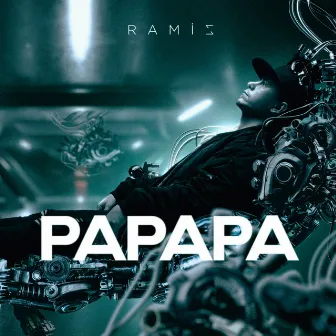 Papapa by Ramiz