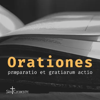 Orationes: Præparatio et gratiarum actio by San Clemente