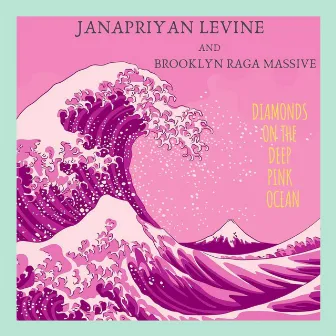 Diamonds on the Deep Pink Ocean by Brooklyn Raga Massive