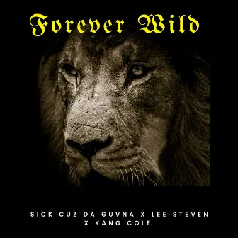 Forever Wild by Kang Cole