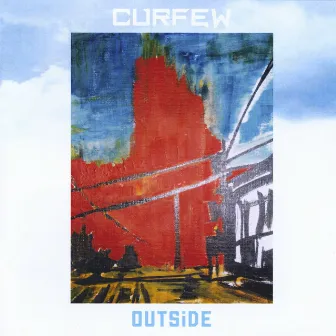 Outside by Curfew