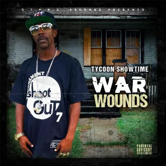 War Wounds by Tycoon Showtime