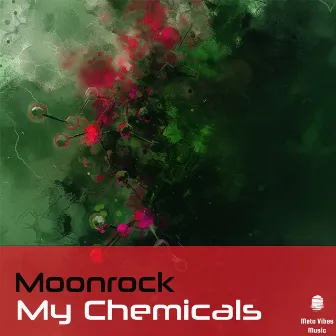 My Chemicals by Moonrock