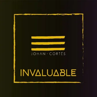 Invaluable by Johan Cortés