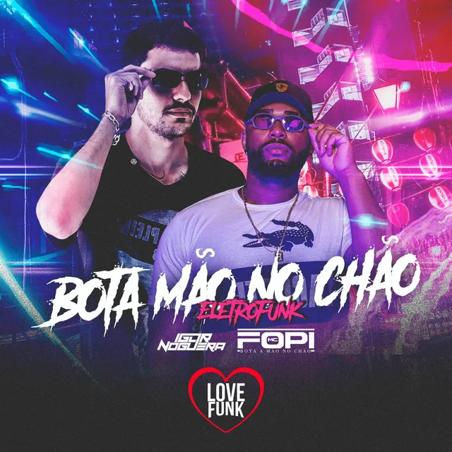 Bota a Mão no Chão - Eletrofunk