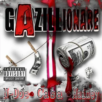 Gazillionaire by N-Doe