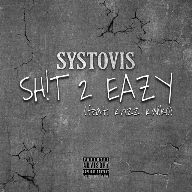 Sh!t 2 Eazy