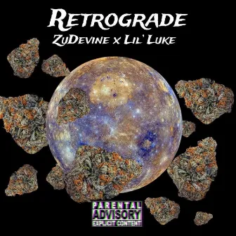 Retrograde by ZuDevine