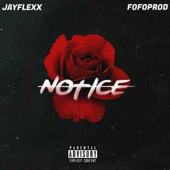 Notice by JayFlexx