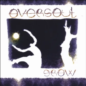 Grow by Oversoul