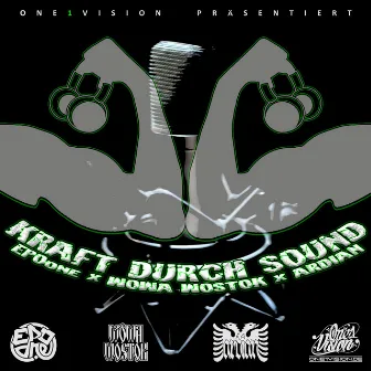 Kraft Durch Sound by Wowa Wostok