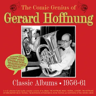 The Comic Genius Of Gerard Hoffnung: Classic Albums 1956-61 by Gerard Hoffnung