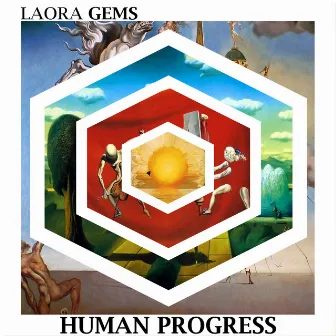 Human Progress by Laora Gems