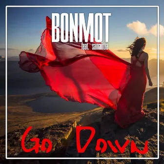 Go Down by Bonmot