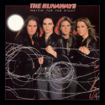 Waitin' For The Night by The Runaways