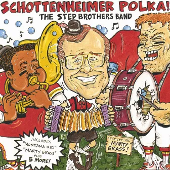 Schottenheimer Polka by Step Brothers