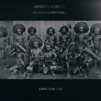 Melanesian Rhythms I by United Colors Of Acid