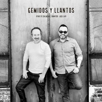 Gemidos y Llantos by Ranferí Aguilar