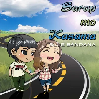 Sarap Mo Kasama by Unknown Artist