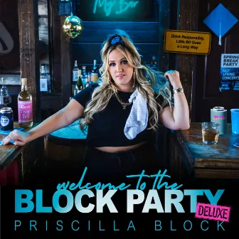 Welcome To The Block Party (Deluxe) by Priscilla Block