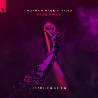 Fade Away (Stadiumx Remix) by Morgan Page