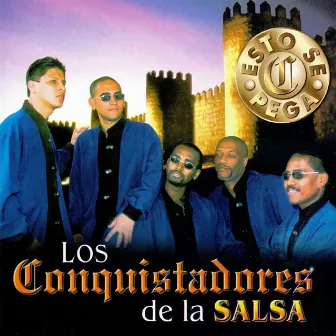 Esto Se Pega by Los Conquistadores de la Salsa