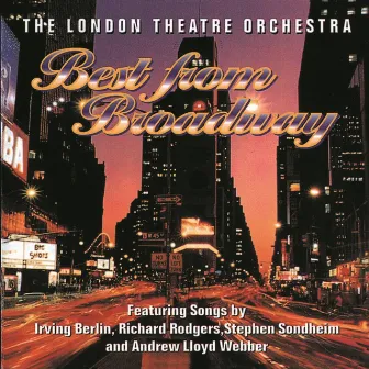 Best From Broadway by London Theatre Orchestra