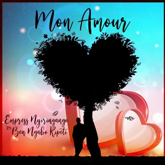 MON AMOUR by Empress Nyiringango